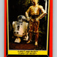 1983 OPC Star Wars Return Of The Jedi #8 C-3PO and R2-D2   V42192