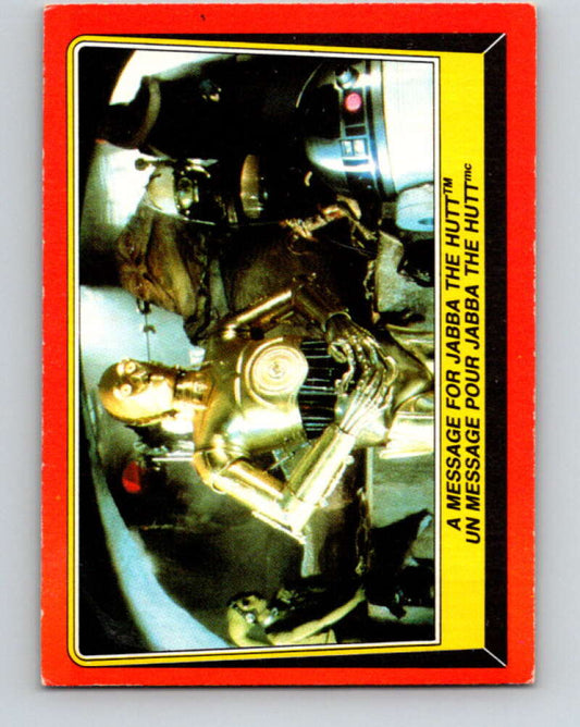 1983 OPC Star Wars Return Of The Jedi #17 A Message for Jabba the Hutt   V42237