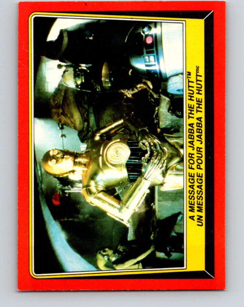 1983 OPC Star Wars Return Of The Jedi #17 A Message for Jabba the Hutt   V42240