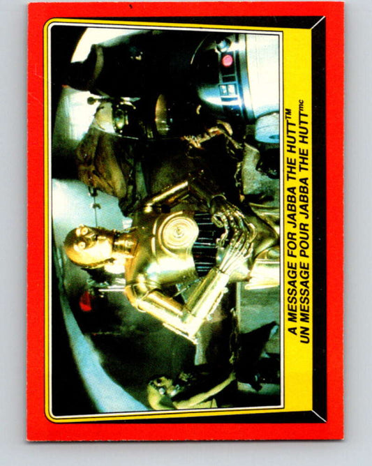 1983 OPC Star Wars Return Of The Jedi #17 A Message for Jabba the Hutt   V42240