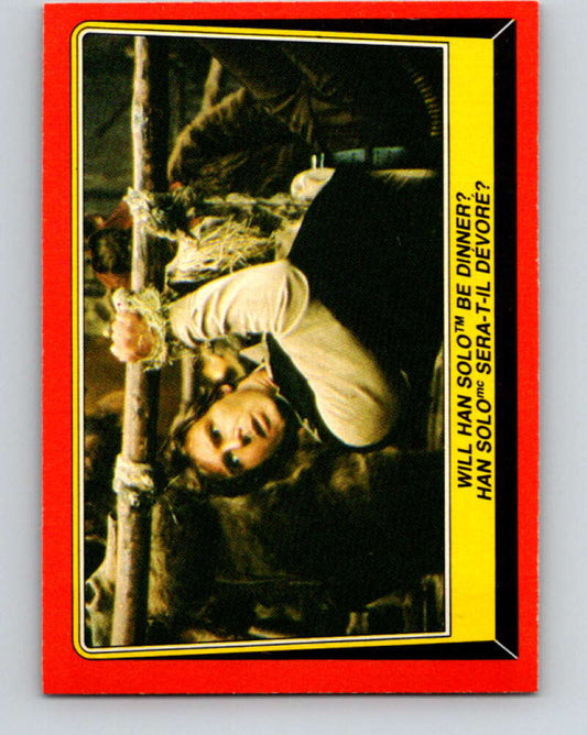 1983 OPC Star Wars Return Of The Jedi #87 Will Han Solo Be Dinner   V42531