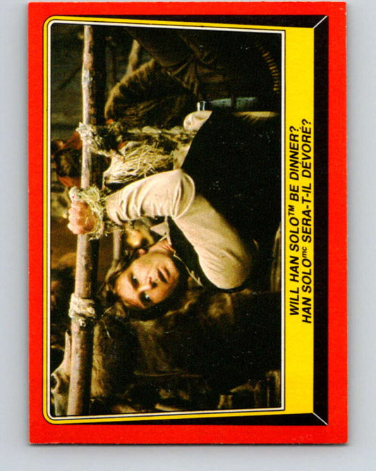 1983 OPC Star Wars Return Of The Jedi #87 Will Han Solo Be Dinner   V42532
