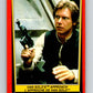 1983 OPC Star Wars Return Of The Jedi #98 Han Solo's Approach   V42574