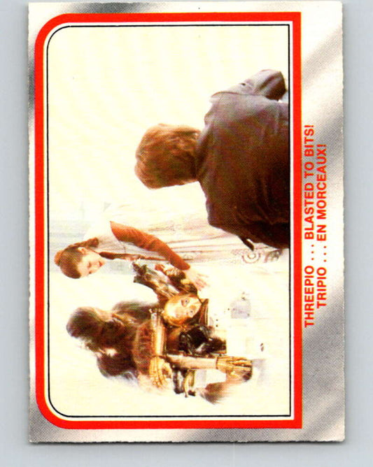 1980 OPC The Empire Strikes Back #83 Threepio...Blasted to Bits!   V42997