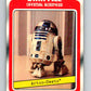 1980 Topps The Empire Strikes Back #7 Artoo-Detoo   V43315
