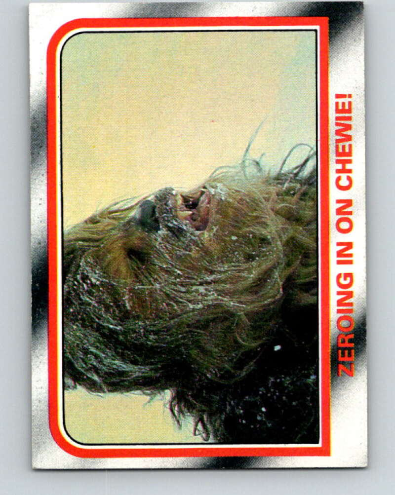 1980 Topps The Empire Strikes Back #31 Zeroing in on Chewie!   V43367