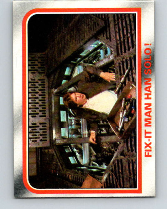 1980 Topps The Empire Strikes Back #55 Fix-It Man Han Solo!   V43418