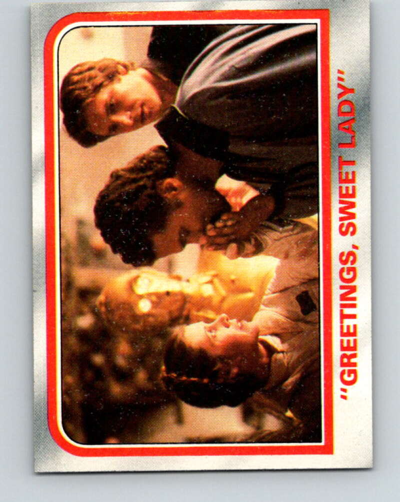 1980 Topps The Empire Strikes Back #79 Greetings/Sweet Lady   V43470