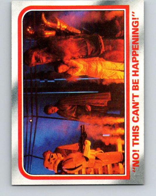 1980 Topps The Empire Strikes Back #96 No! This Can't Be Happening!   V43505