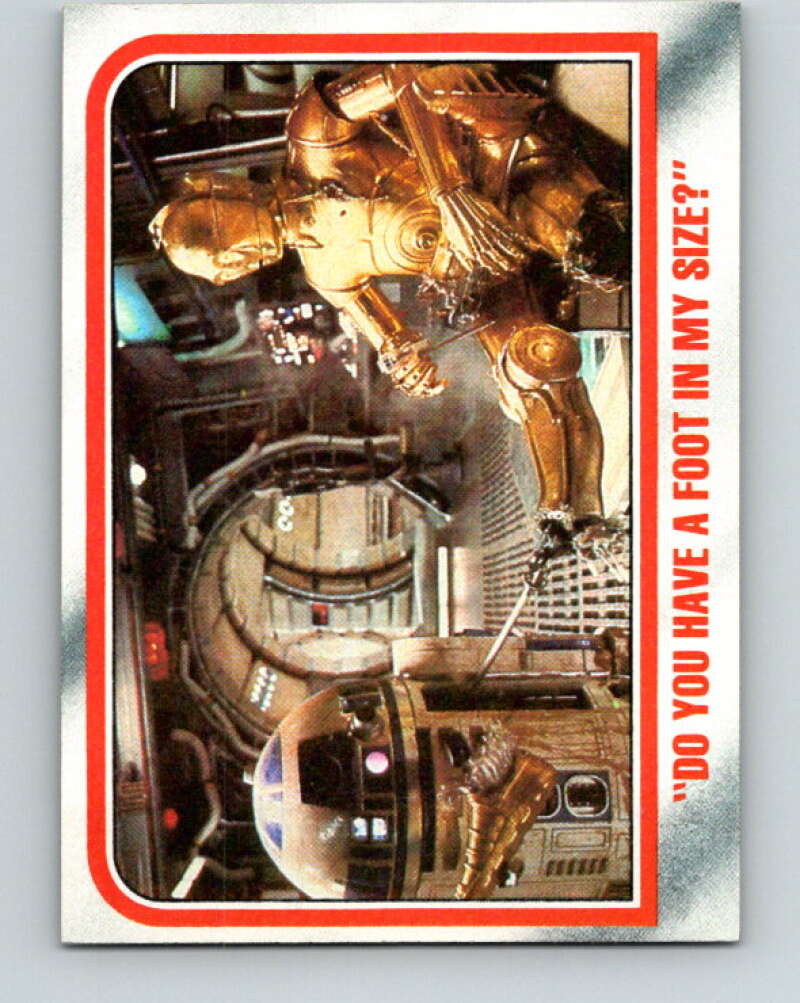 1981 Topps The Empire Strikes Back #117 Have a Foot In My Size?   V43550