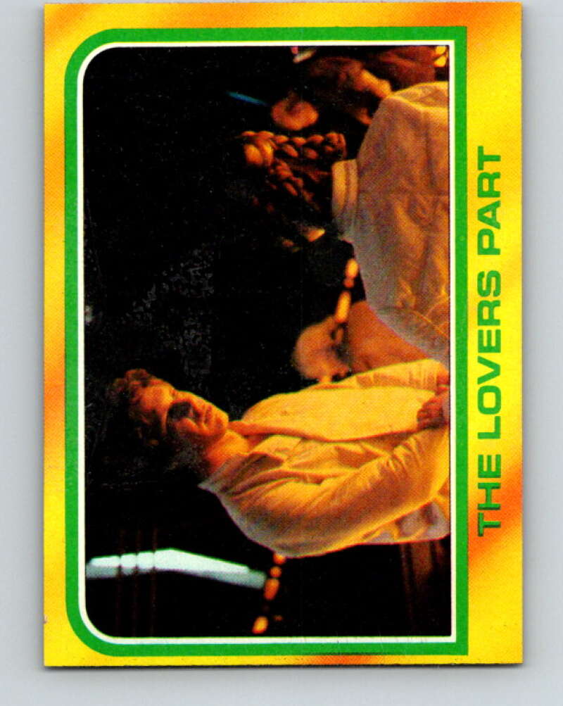 1980 Topps The Empire Strikes Back #291 The Lovers Part   V43737