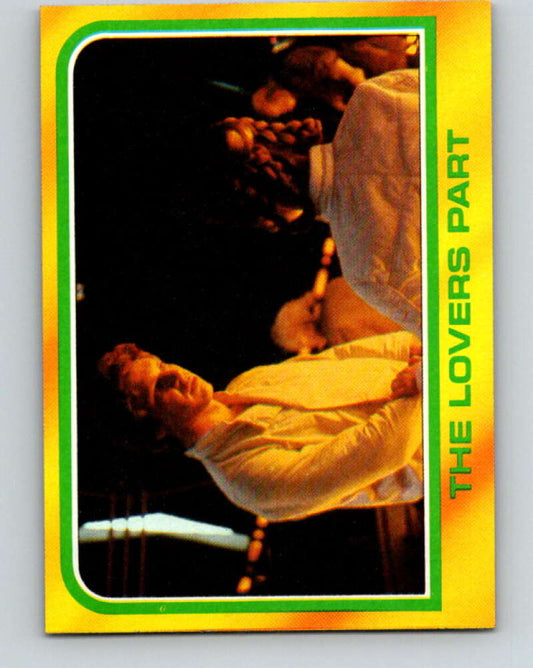 1980 Topps The Empire Strikes Back #291 The Lovers Part   V43739