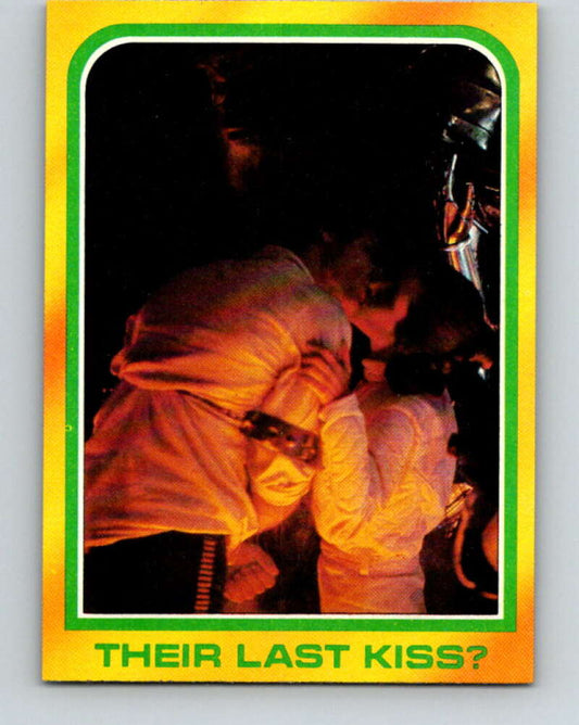 1980 Topps The Empire Strikes Back #323 Their Last Kiss?   V43916