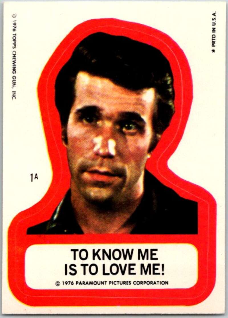 1976 Topps Happy Days Stickers #1 To Know Me is to Love Me! V44184