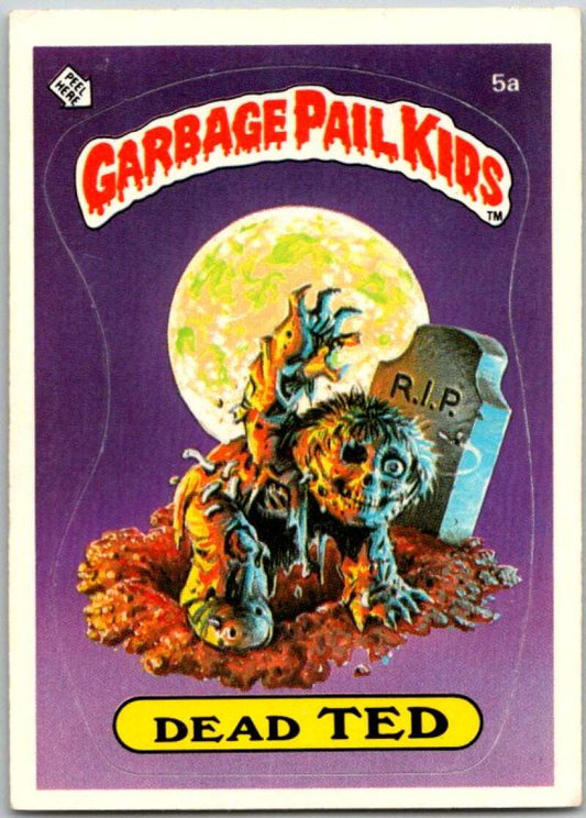 1985 Topps Garbage Pail Kids Series 1 #5a Dead Ted   V44297