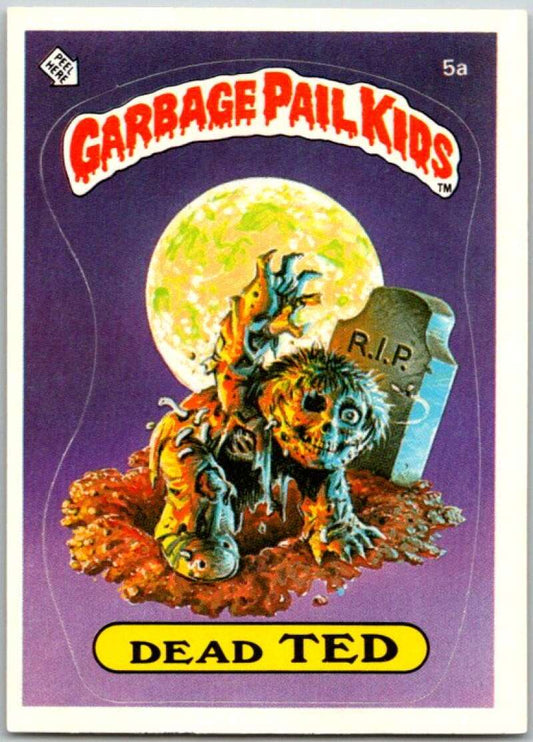 1985 Topps Garbage Pail Kids Series 1 #5a Dead Ted   V44299