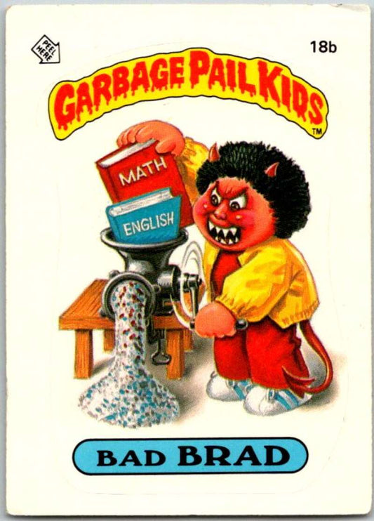 1985 Topps Garbage Pail Kids Series 1 #18b Bad Brad   V44436