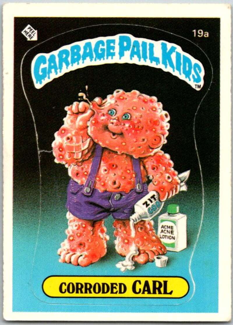 1985 Topps Garbage Pail Kids Series 1 #19a Corroded Carl   V44443