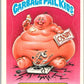 1985 Topps Garbage Pail Kids Series 1 #26b Fat Matt   V44521