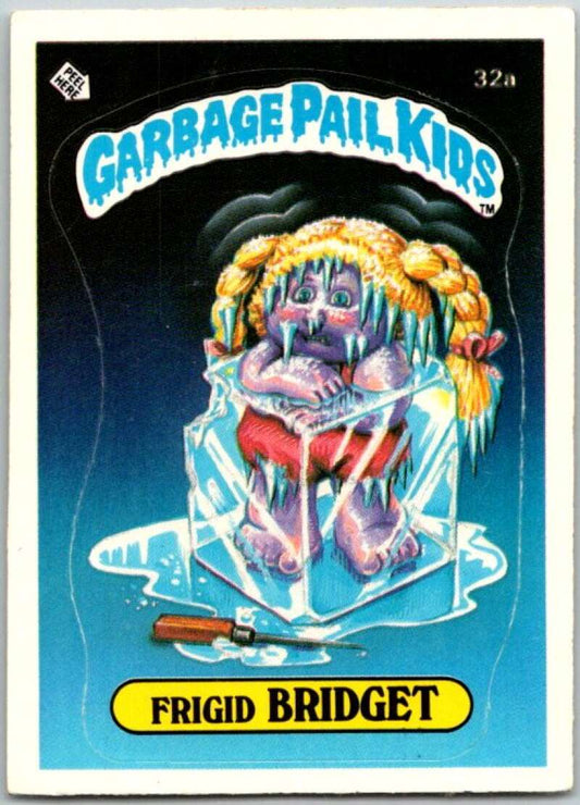 1985 Topps Garbage Pail Kids Series 1 #32a Frigid Bridget   V44584