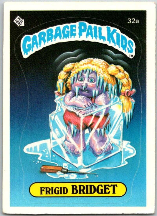 1985 Topps Garbage Pail Kids Series 1 #32a Frigid Bridget   V44587