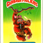 1985 Topps Garbage Pail Kids Series 1 #34a Kim Kong   V44599