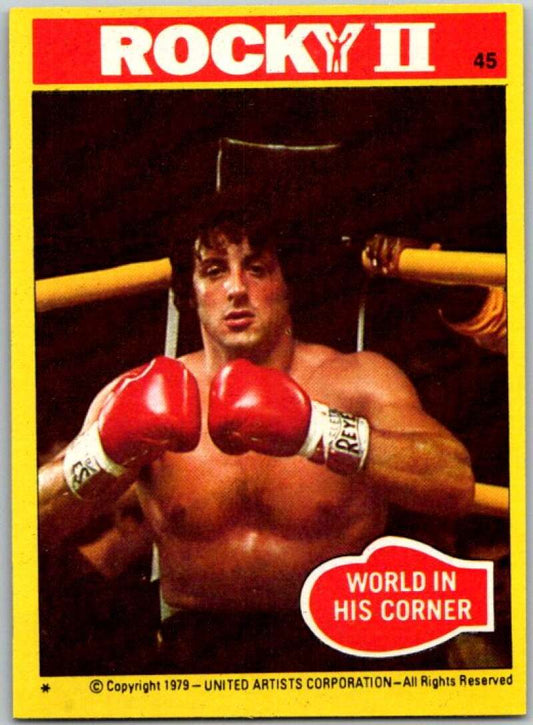 1979 Rocky II #45 World in His Corner  V45538