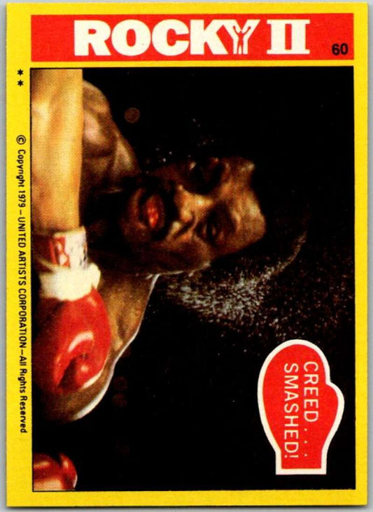 1979 Rocky II #60 Creed Smashed  V45540