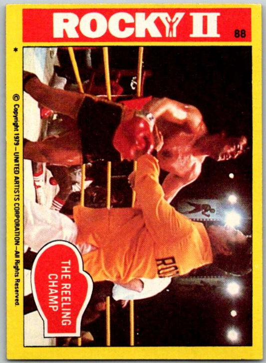 1979 Rocky II #88 The Reeling Champ  V45552