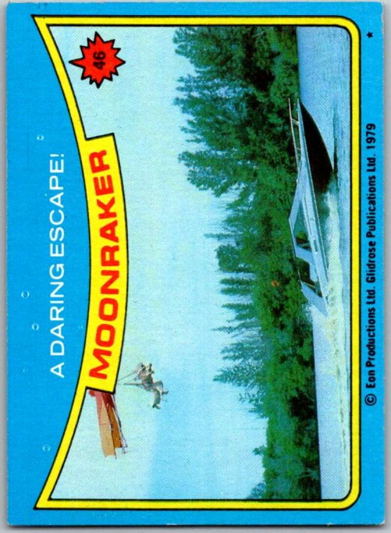 1979 Topps James Bond Moonraker #46 A daring escape   V45681