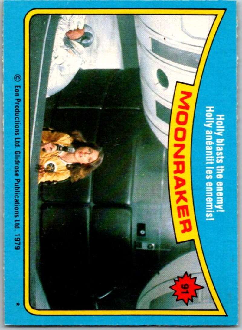 1979 Topps James Bond Moonraker #91 Holly blasts the enemy   V45711