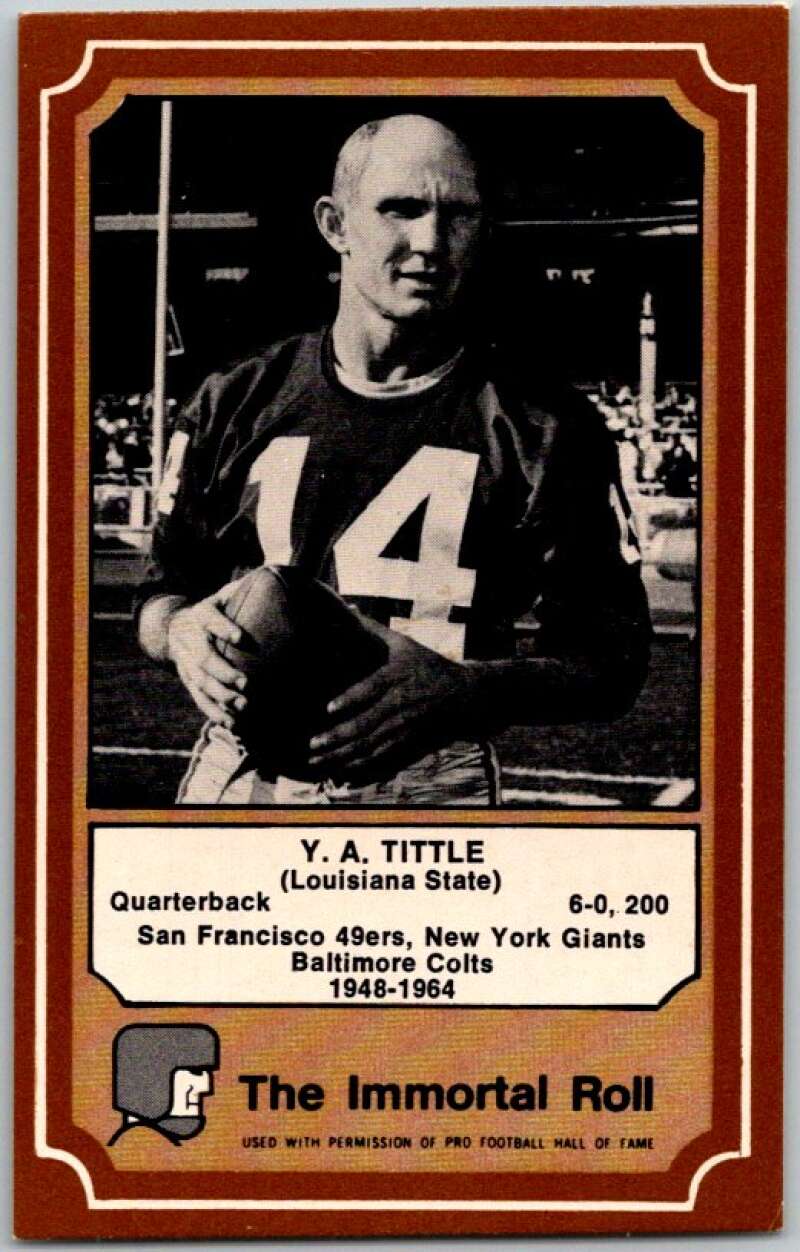 1975 Fleer The Immortal Roll Football #NNO Y.A. Tittle  V45989