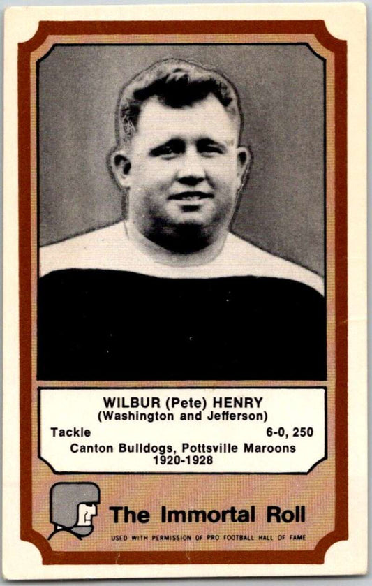 1974 Fleer The Immortal Roll Football #NNO Wilbur (Pete) Henry  V46047