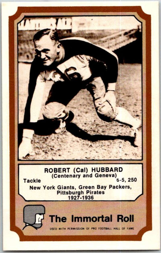 1974 Fleer The Immortal Roll Football #NNO Robert (Cal) Hubbard  V46054