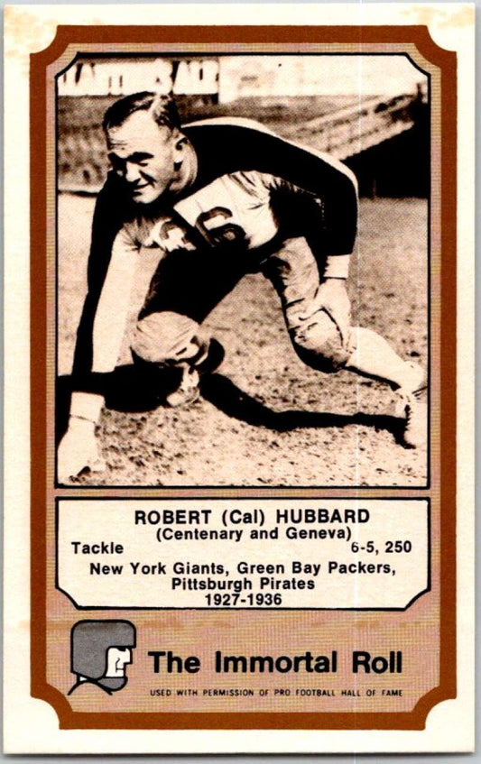 1976 Fleer The Immortal Roll Football #NNO Robert (Cal) Hubbard  V46056