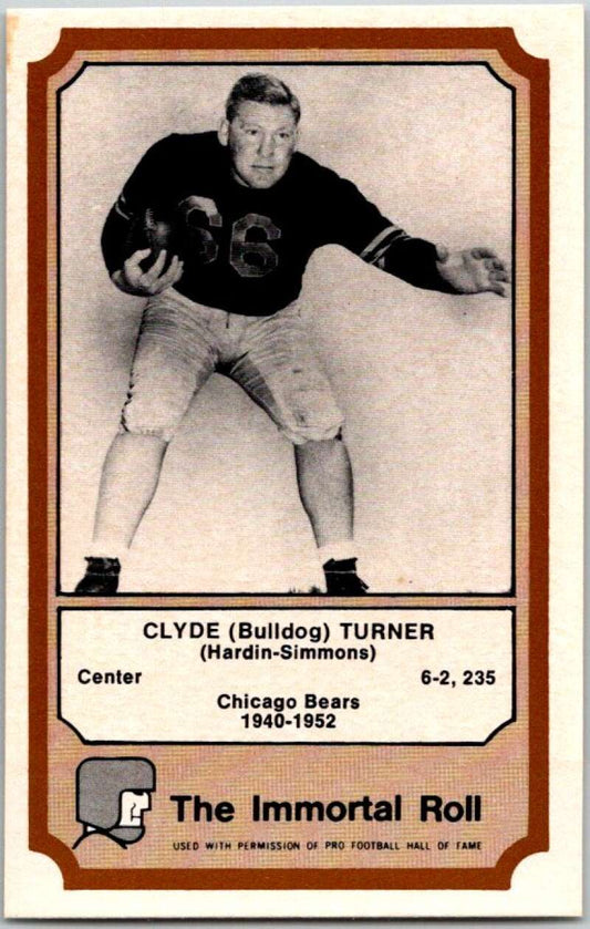 1974 Fleer The Immortal Roll Football #NNO Clyde (Bulldog) Turner  V46112