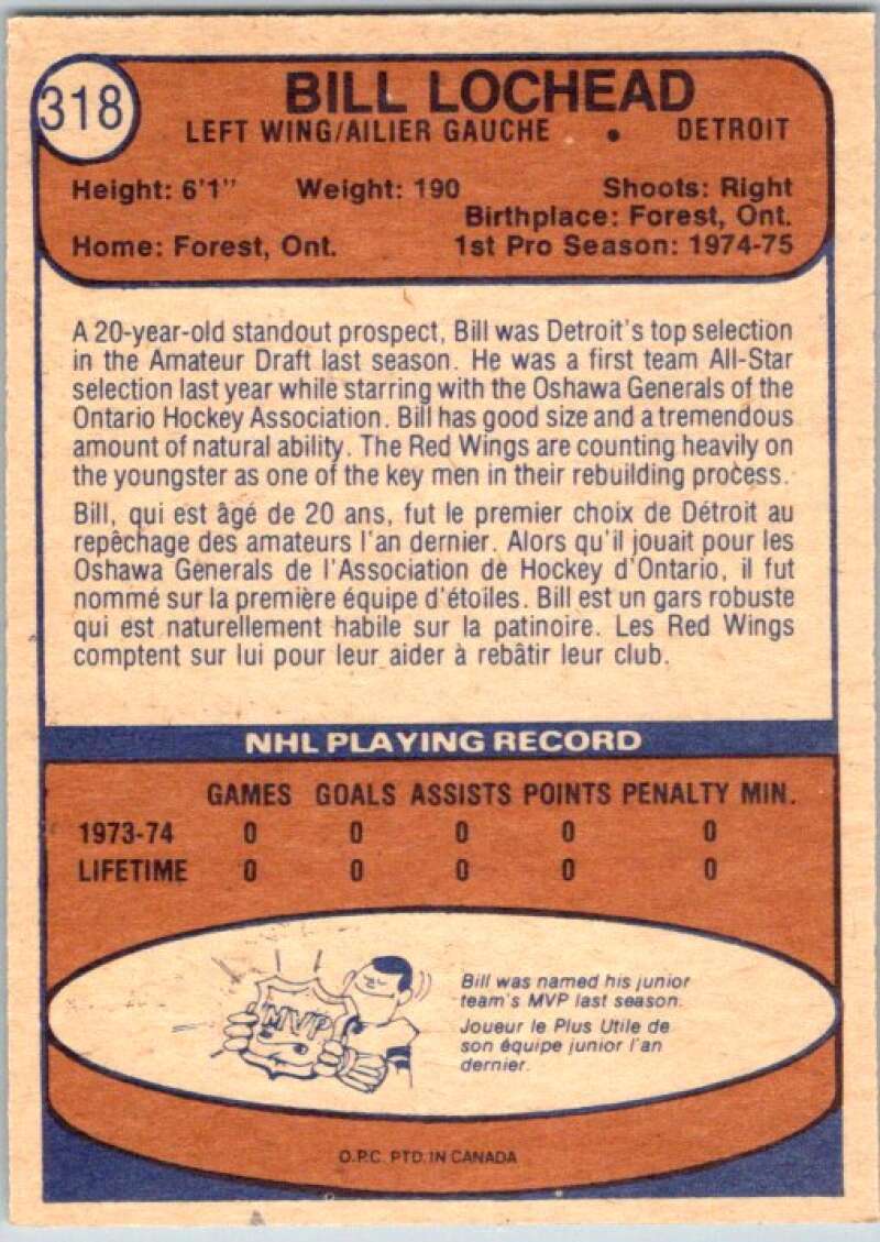 1974-75 O-Pee-Chee #318 Bill Lochead  RC Rookie Detroit Red Wings  V46429