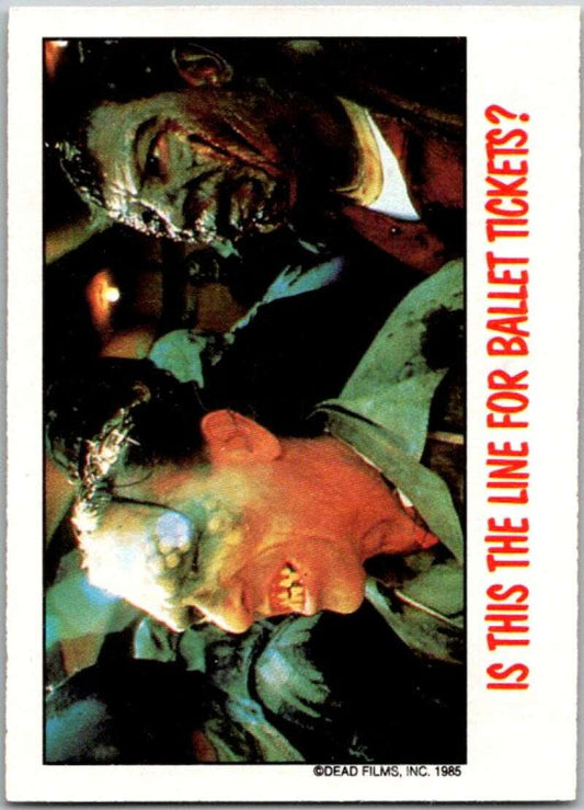 1988 OPC Fright Flicks #51 Is This the Line for Ballet Tickets   V46820