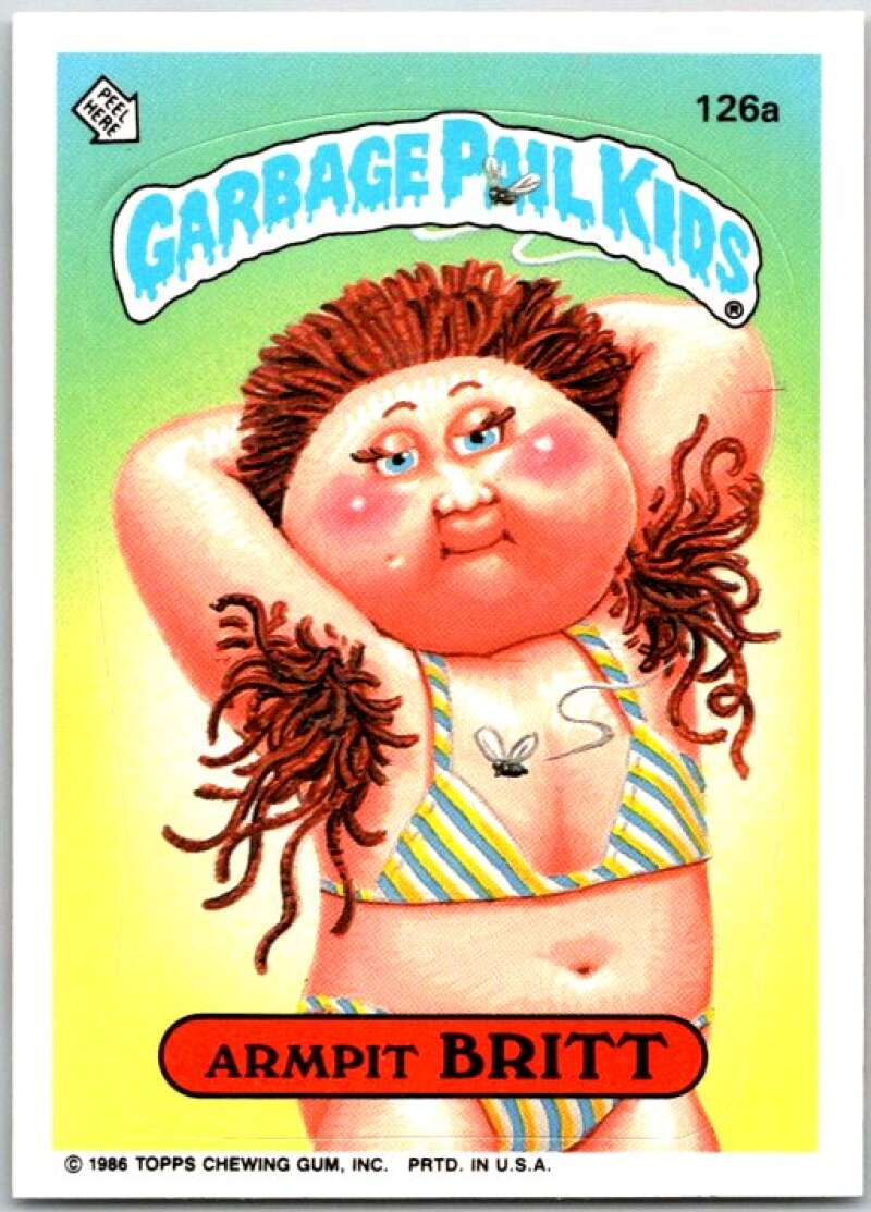 1986 Garbage Pail Kids #126a Armpit Britt  V48010