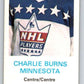 1970-71 Dad's Cookies #12 Charlie Burns  Minnesota North Stars  X211