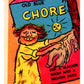 1960 Mr. Baloney's Comics Card #6 Old Blue Chore  V51116