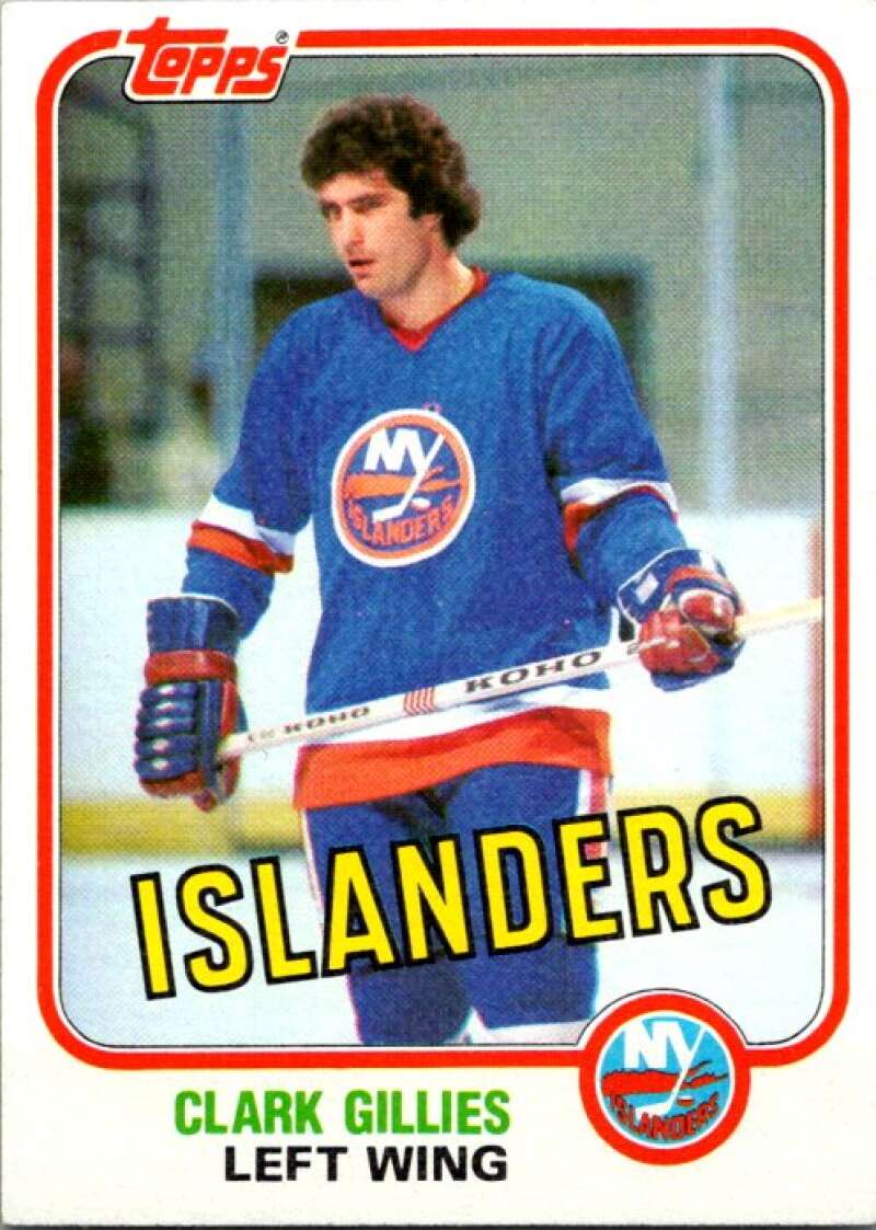 1981-82 Topps #E88 Clark Gillies  New York Islanders  V52428 Image 1