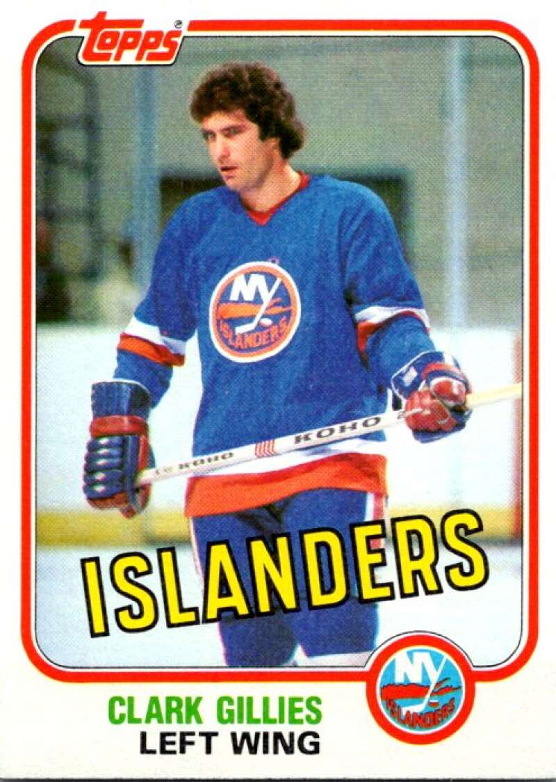 1981-82 Topps #E88 Clark Gillies  New York Islanders  V52429 Image 1