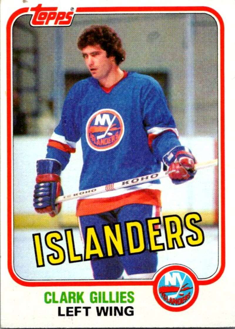 1981-82 Topps #E88 Clark Gillies  New York Islanders  V52431 Image 1