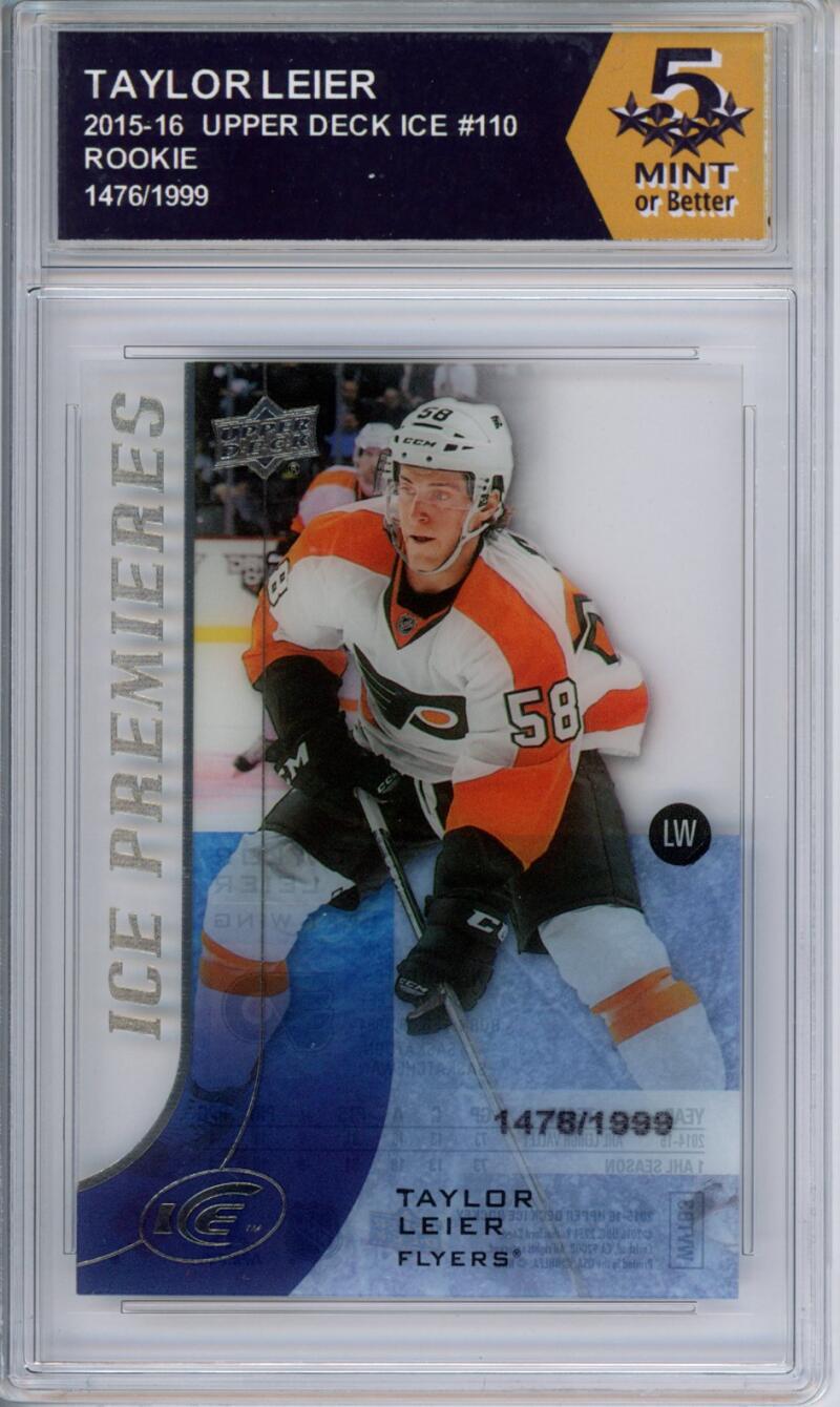 HCWPP - 2015-16 Upper Deck Ice #110 Taylor Leier Graded Rookie RC - 294231 Image 1