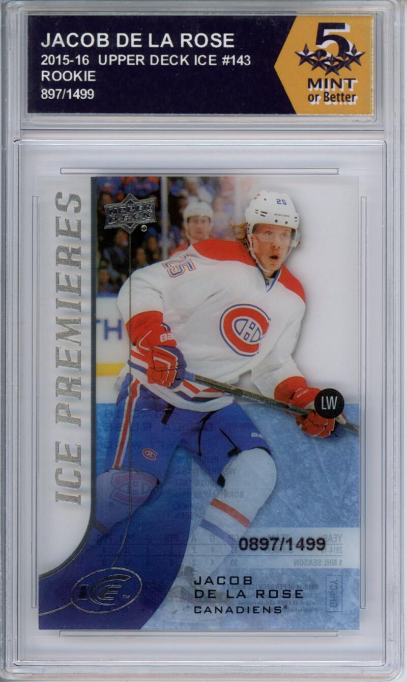 HCWPP - 2015-16 Upper Deck Ice #143 Jacob De La Rose Graded Rookie RC - 294261 Image 1
