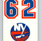 1985-86 Topps Sticker Inserts #32B 62/New York Islanders   V52861 Image 1