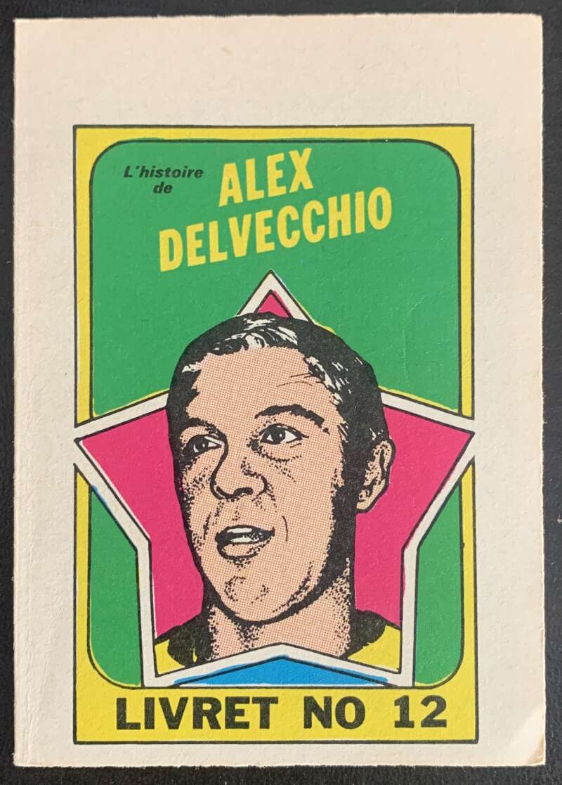 1971-72 O-Pee-Chee Booklets French #12 Alex Delvecchio    V54321 Image 1