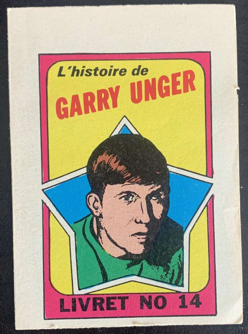 1971-72 O-Pee-Chee Booklets French #14 Garry Unger    V54324 Image 1