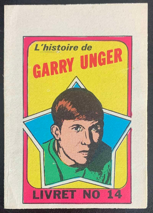 1971-72 O-Pee-Chee Booklets French #14 Garry Unger    V54325 Image 1